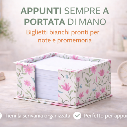 Cubo memo da scrivania con rivestimento decorativo floreale, contenente foglietti bianchi per appunti, design elegante e compatto per organizzare note e promemoria sulla scrivania